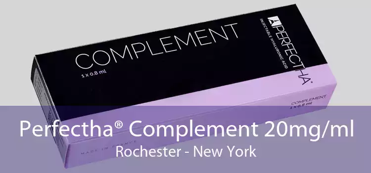 Perfectha® Complement 20mg/ml Rochester - New York