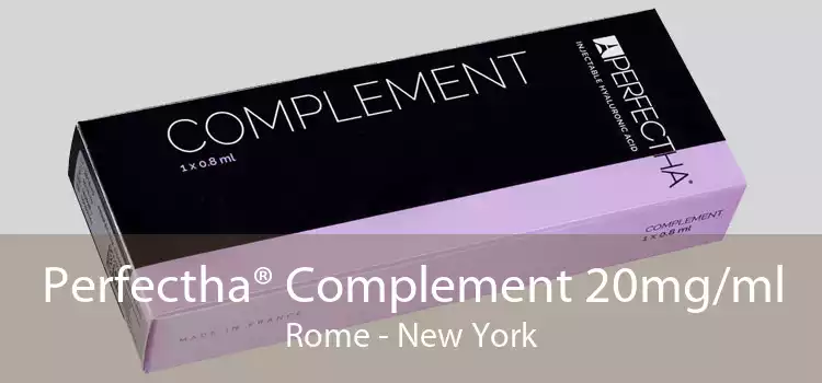 Perfectha® Complement 20mg/ml Rome - New York