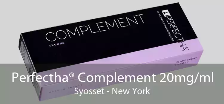 Perfectha® Complement 20mg/ml Syosset - New York