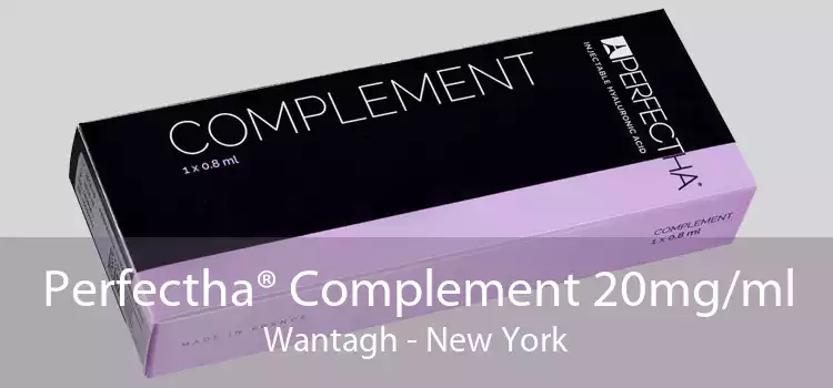 Perfectha® Complement 20mg/ml Wantagh - New York