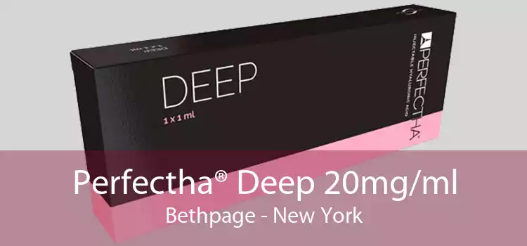 Perfectha® Deep 20mg/ml Bethpage - New York