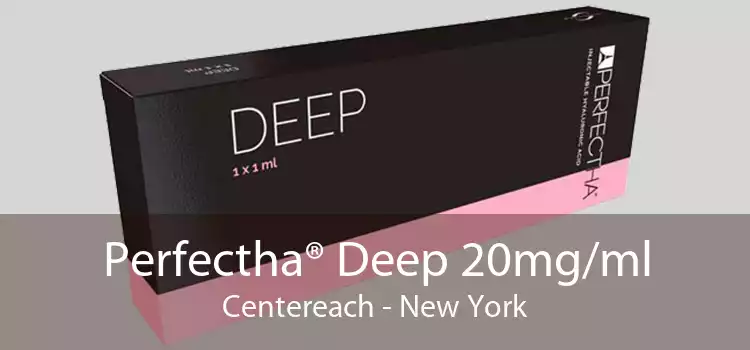 Perfectha® Deep 20mg/ml Centereach - New York