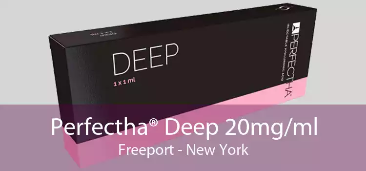 Perfectha® Deep 20mg/ml Freeport - New York