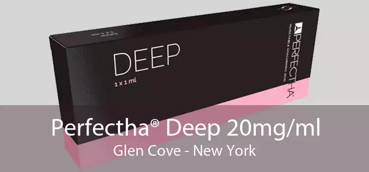 Perfectha® Deep 20mg/ml Glen Cove - New York