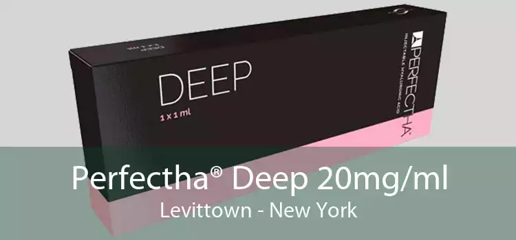 Perfectha® Deep 20mg/ml Levittown - New York