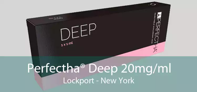 Perfectha® Deep 20mg/ml Lockport - New York
