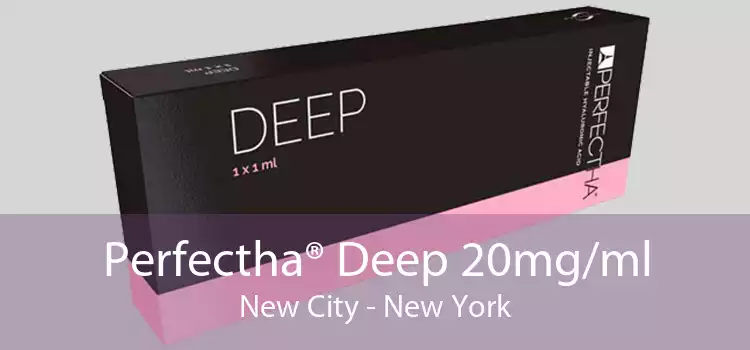 Perfectha® Deep 20mg/ml New City - New York
