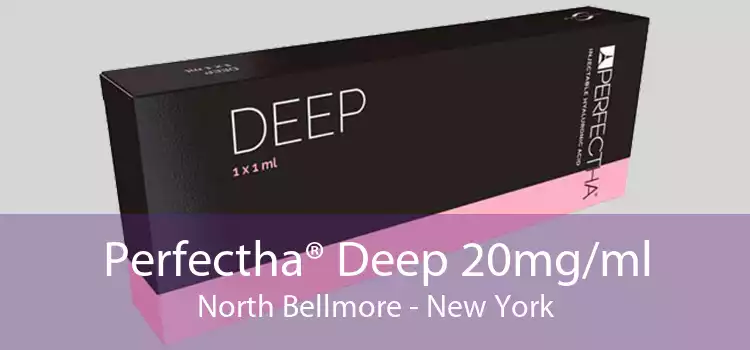 Perfectha® Deep 20mg/ml North Bellmore - New York