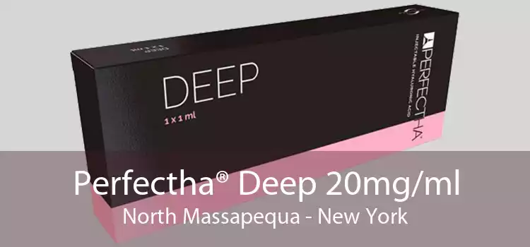 Perfectha® Deep 20mg/ml North Massapequa - New York