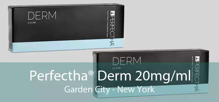 Perfectha® Derm 20mg/ml Garden City - New York