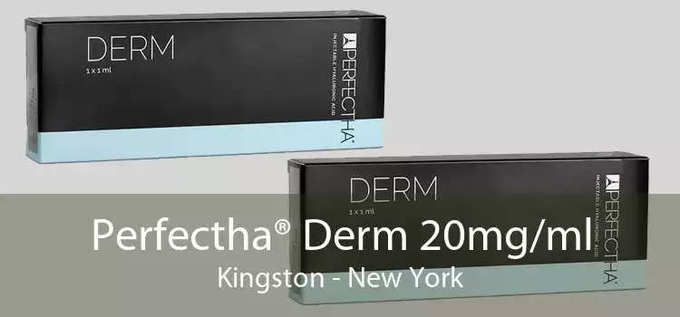 Perfectha® Derm 20mg/ml Kingston - New York