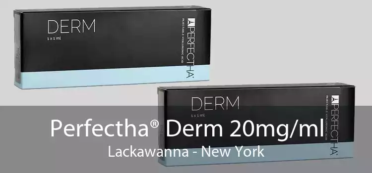 Perfectha® Derm 20mg/ml Lackawanna - New York