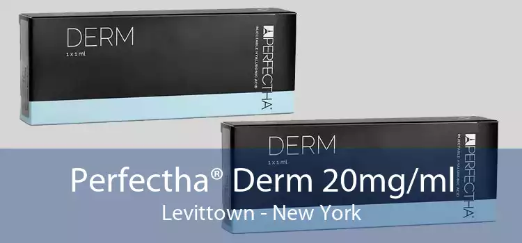 Perfectha® Derm 20mg/ml Levittown - New York