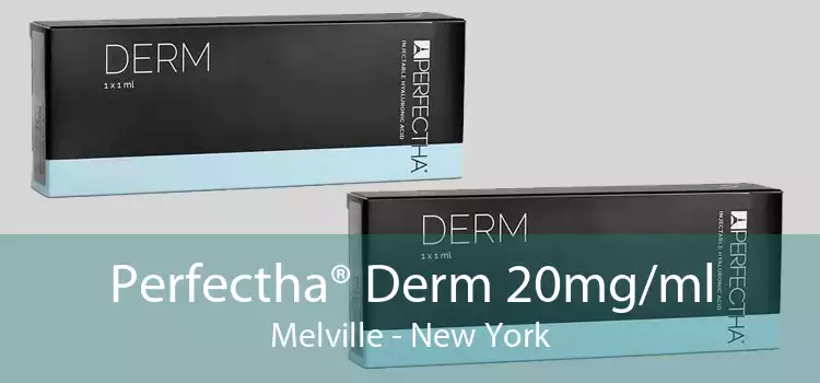 Perfectha® Derm 20mg/ml Melville - New York