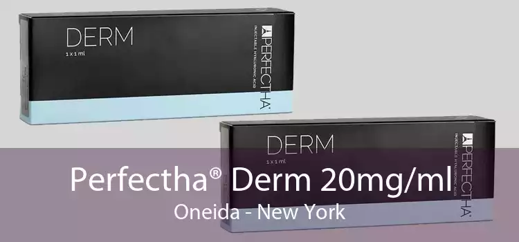 Perfectha® Derm 20mg/ml Oneida - New York