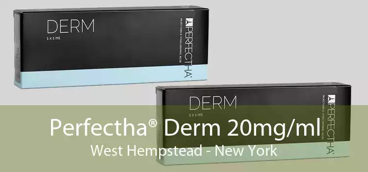 Perfectha® Derm 20mg/ml West Hempstead - New York