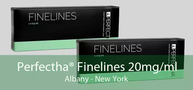 Perfectha® Finelines 20mg/ml Albany - New York