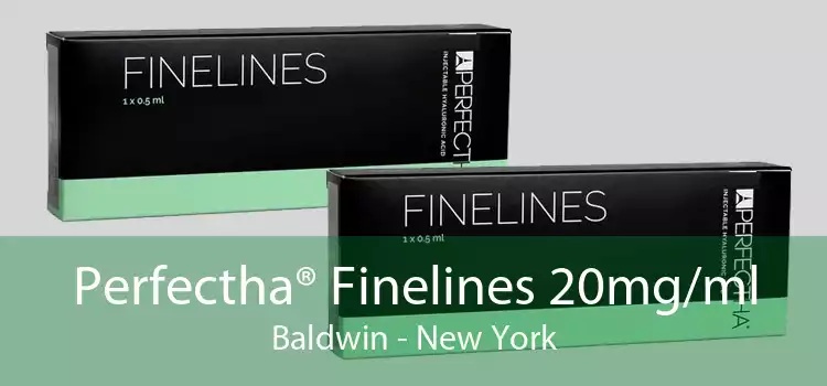 Perfectha® Finelines 20mg/ml Baldwin - New York