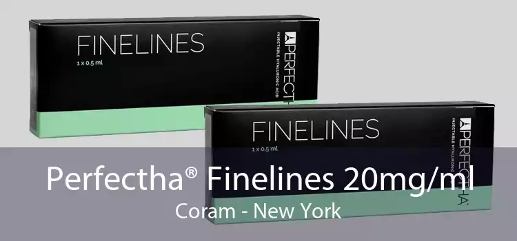 Perfectha® Finelines 20mg/ml Coram - New York