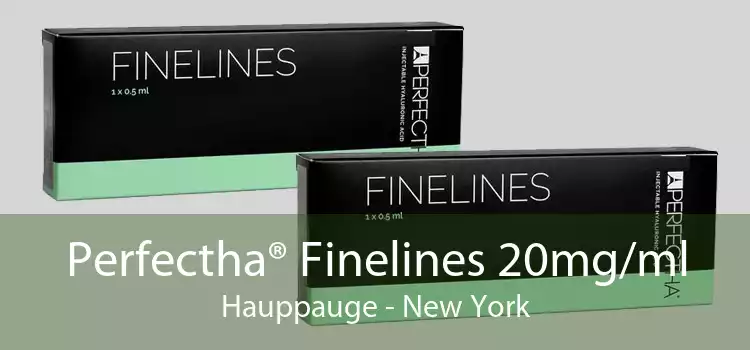 Perfectha® Finelines 20mg/ml Hauppauge - New York