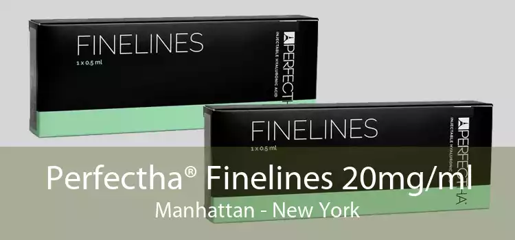 Perfectha® Finelines 20mg/ml Manhattan - New York