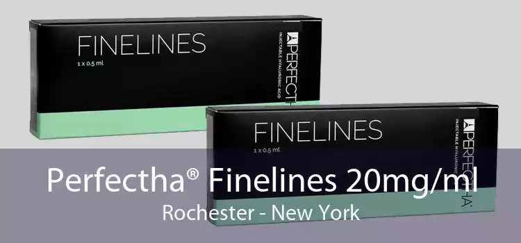 Perfectha® Finelines 20mg/ml Rochester - New York