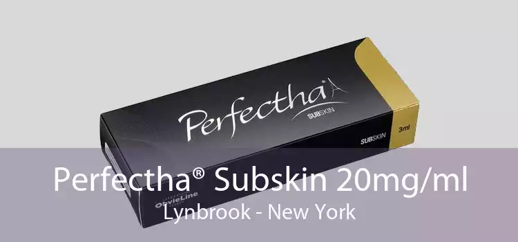Perfectha® Subskin 20mg/ml Lynbrook - New York