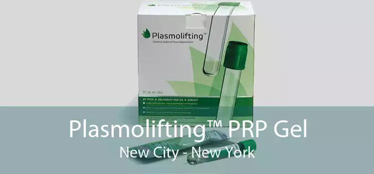 Plasmolifting™ PRP Gel New City - New York