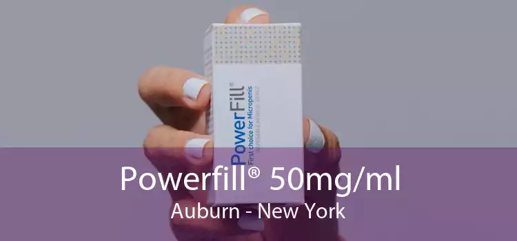 Powerfill® 50mg/ml Auburn - New York