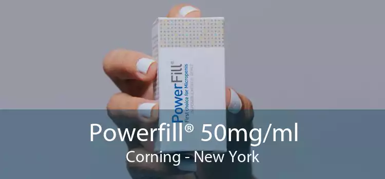 Powerfill® 50mg/ml Corning - New York
