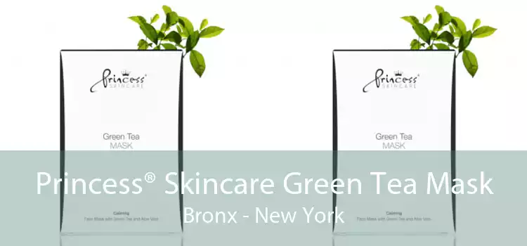 Princess® Skincare Green Tea Mask Bronx - New York