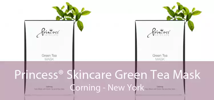 Princess® Skincare Green Tea Mask Corning - New York