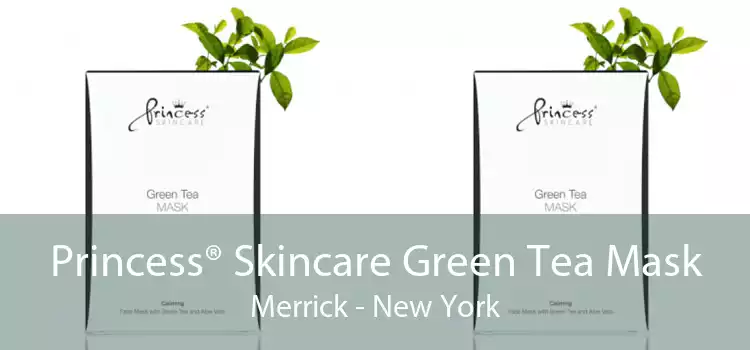 Princess® Skincare Green Tea Mask Merrick - New York