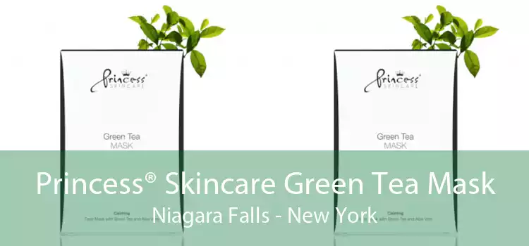 Princess® Skincare Green Tea Mask Niagara Falls - New York