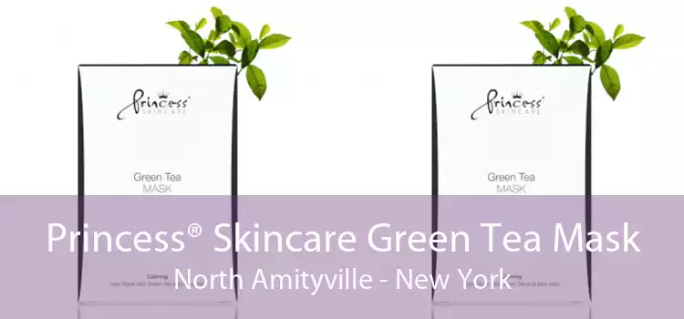 Princess® Skincare Green Tea Mask North Amityville - New York
