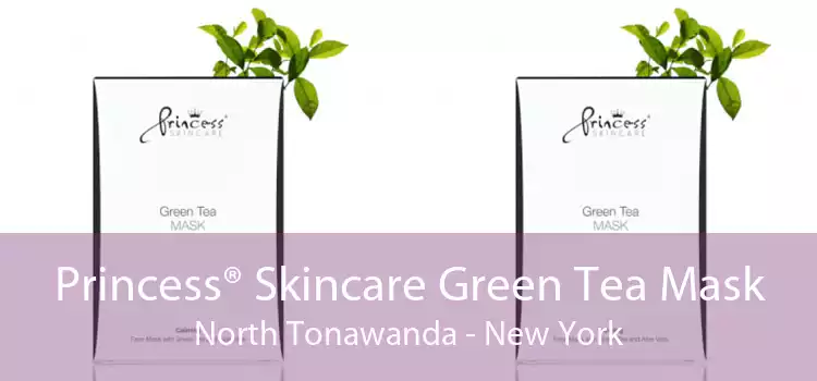 Princess® Skincare Green Tea Mask North Tonawanda - New York