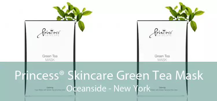 Princess® Skincare Green Tea Mask Oceanside - New York