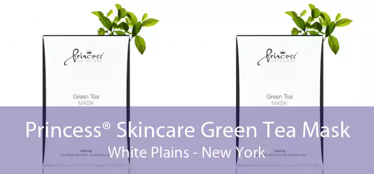 Princess® Skincare Green Tea Mask White Plains - New York