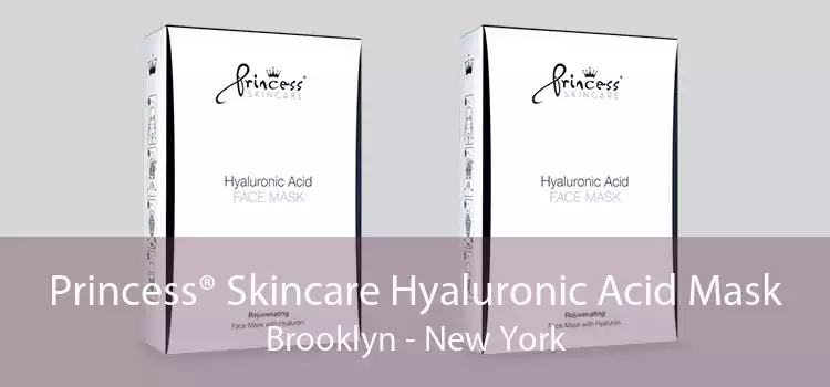 Princess® Skincare Hyaluronic Acid Mask Brooklyn - New York