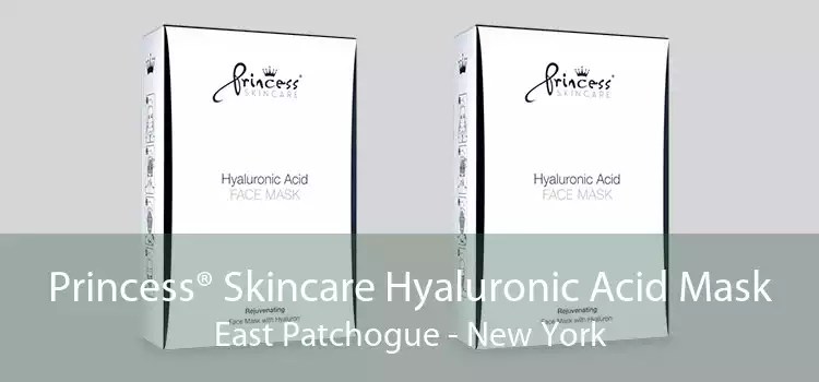 Princess® Skincare Hyaluronic Acid Mask East Patchogue - New York