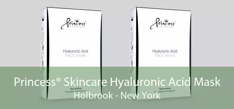 Princess® Skincare Hyaluronic Acid Mask Holbrook - New York
