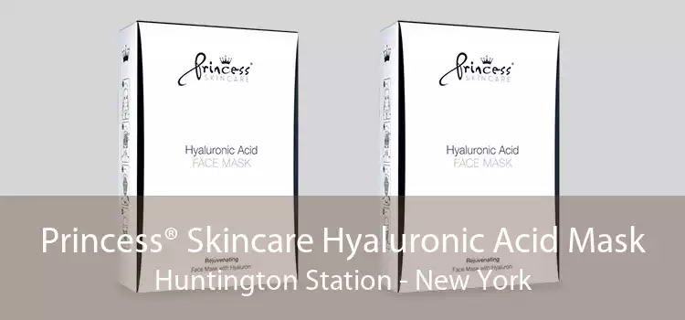 Princess® Skincare Hyaluronic Acid Mask Huntington Station - New York
