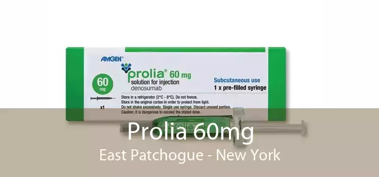 Prolia 60mg East Patchogue - New York