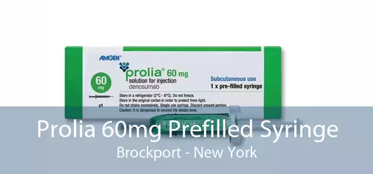 Prolia 60mg Prefilled Syringe Brockport - New York