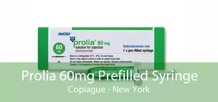 Prolia 60mg Prefilled Syringe Copiague - New York