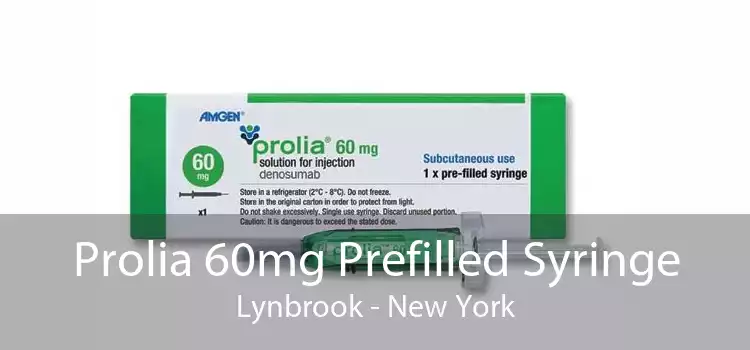 Prolia 60mg Prefilled Syringe Lynbrook - New York