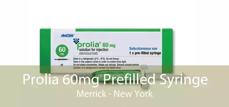 Prolia 60mg Prefilled Syringe Merrick - New York
