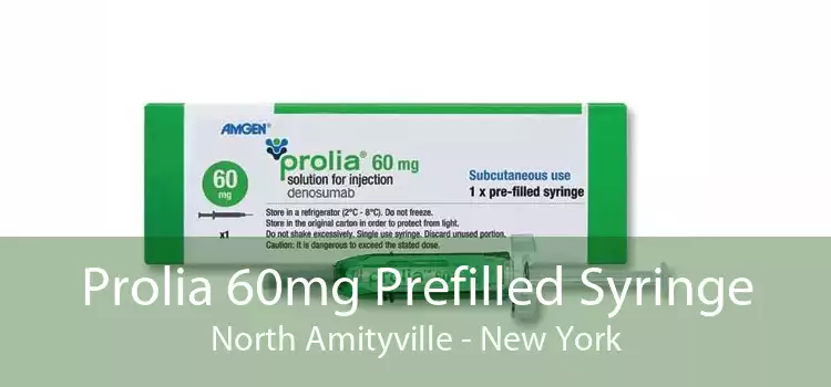 Prolia 60mg Prefilled Syringe North Amityville - New York