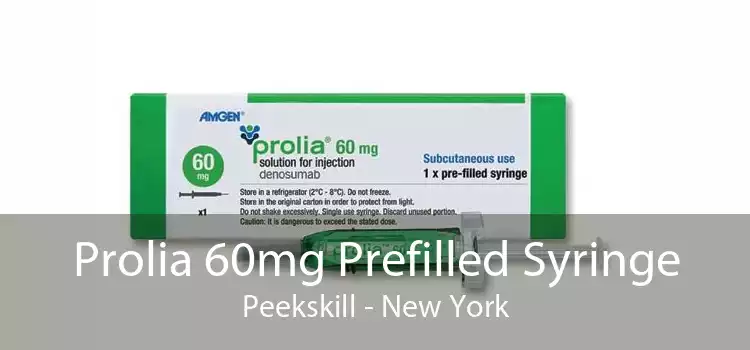 Prolia 60mg Prefilled Syringe Peekskill - New York