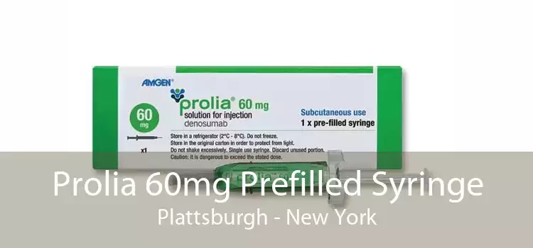 Prolia 60mg Prefilled Syringe Plattsburgh - New York